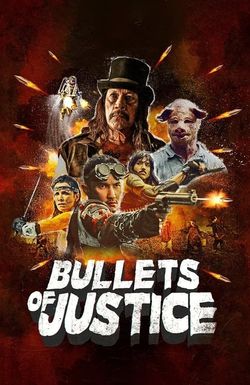 Bullets of Justice