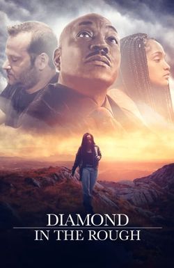 Diamond in the Rough