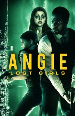 Lost Girls: Angie's Story
