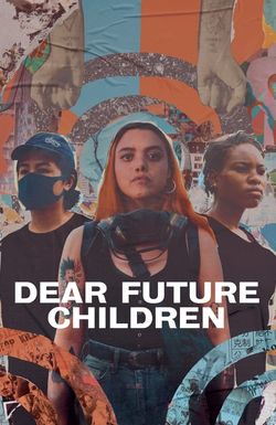 Dear Future Children