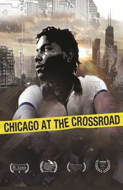 Chicago at the Crossroad