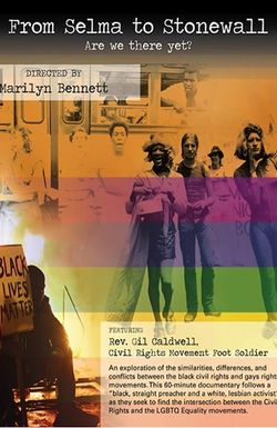 From Selma to Stonewall: Are We There Yet?