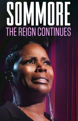 Sommore: The Reign Continues