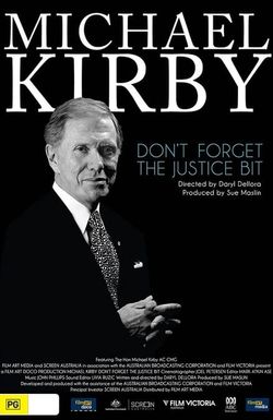 Michael Kirby: Don't Forget the Justice Bit