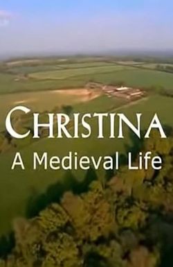 Christina: A Medieval Life
