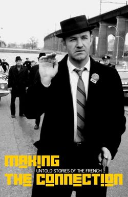 Making the Connection: Untold Stories of 'the French Connection'