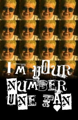I'm Your Number One Fan