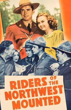 Riders of the Northwest Mounted