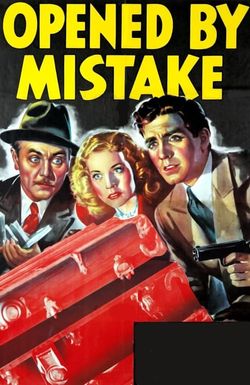 Opened by Mistake