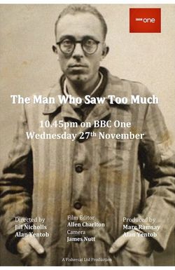 The Man Who Saw Too Much