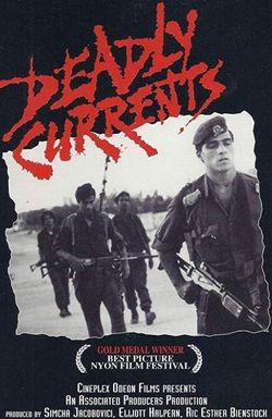 Deadly Currents