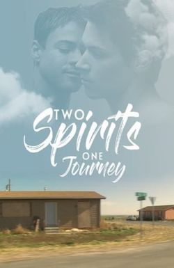 Two Spirits, One Journey