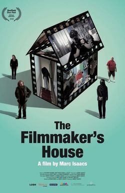 The Filmmaker's House