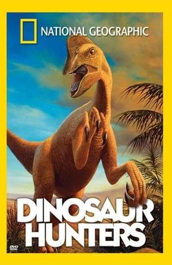 The Dinosaur Hunters