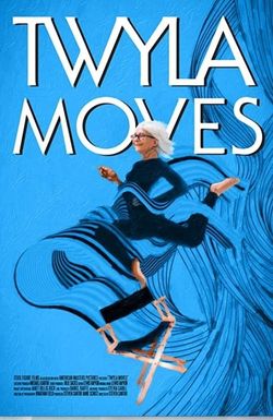 Twyla Moves