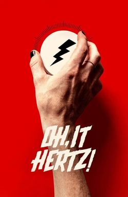 Oh, It Hertz!
