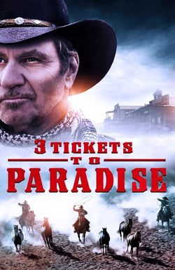 3 Tickets to Paradise