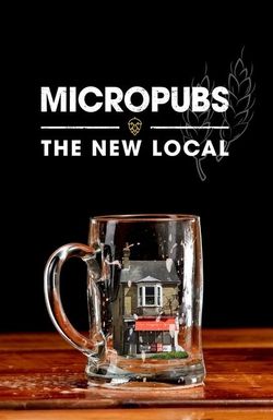 Micropubs: The New Local