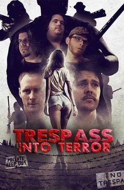 Trespass Into Terror