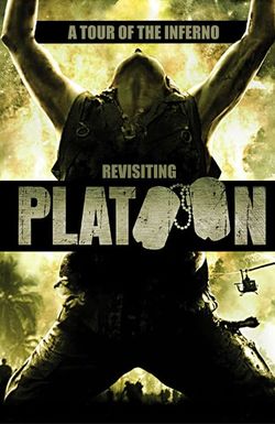A Tour of the Inferno: Revisiting 'Platoon'