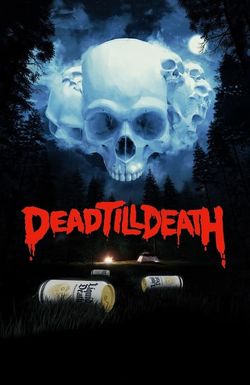 Dead Till Death