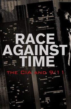 Race Against Time: The CIA and 9/11