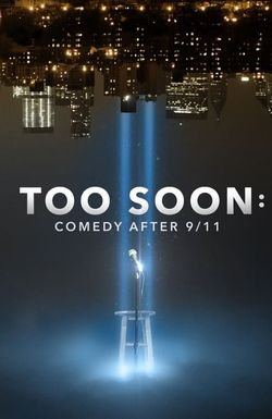 Too Soon: Comedy After 9/11