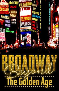 Broadway: Beyond the Golden Age