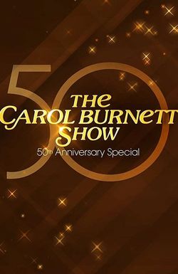 The Carol Burnett 50th Anniversary Special