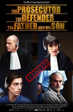 The Prosecutor the Defender the Father and His Son