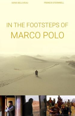 In the Footsteps of Marco Polo