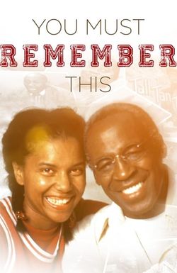 You Must Remember This