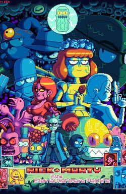 Rick + Morty in the Eternal Nightmare Machine