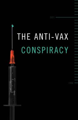 The Rise of the Anti-Vaxx Movement