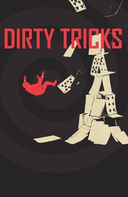 Dirty Tricks
