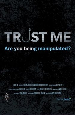 Trust Me