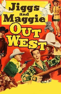 Jiggs and Maggie Out West