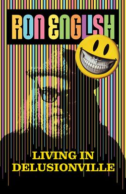 Living in Delusionville