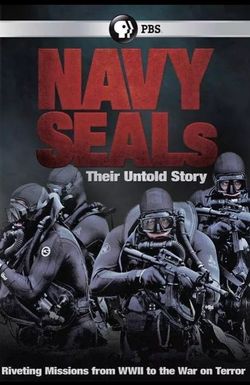 Navy SEALs: Their Untold Story