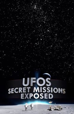 UFOs Secret Missions Exposed