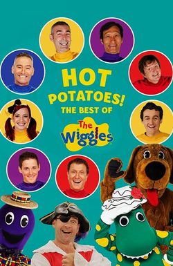 The Wiggles: Hot Potatoes! The Best of the Wiggles