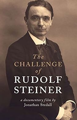 The Challenge of Rudolf Steiner