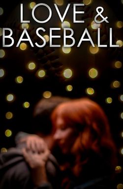 Love and Baseball