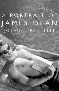 Joshua Tree, 1951: A Portrait of James Dean