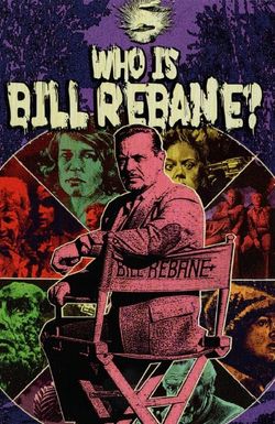 Who Is Bill Rebane?