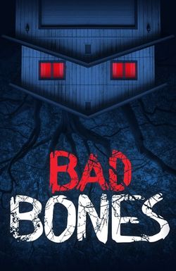 Bad Bones