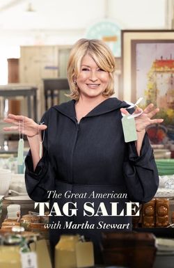 The Great American Tag Sale with Martha Stewart
