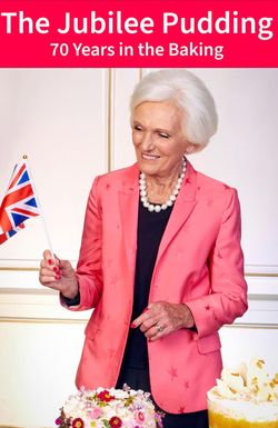 The Jubilee Pudding: 70 Years in the Baking