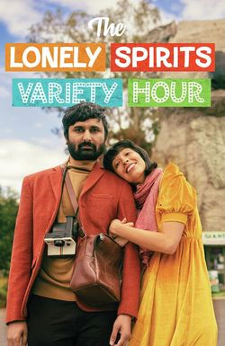 The Lonely Spirits Variety Hour