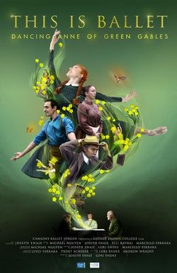 This Is Ballet: Dancing Anne of Green Gables